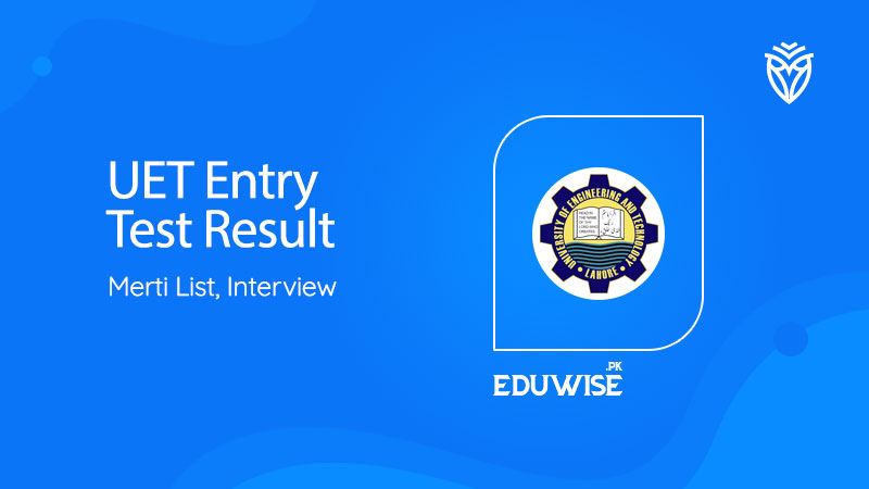 UET Entry Test Result