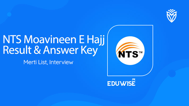 NTS Moavineen E Hajj Result & Answer Key